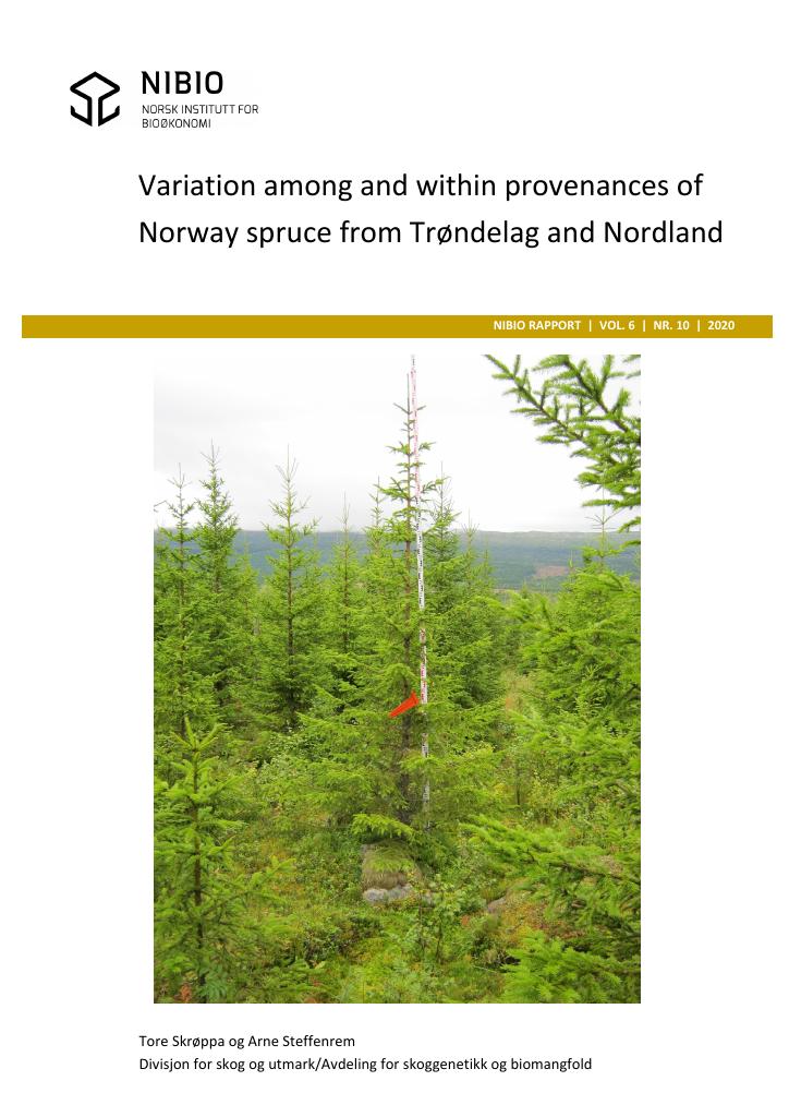 Forsiden av dokumentet Variation among and within provenances of Norway spruce from Trøndelag and Nordland :