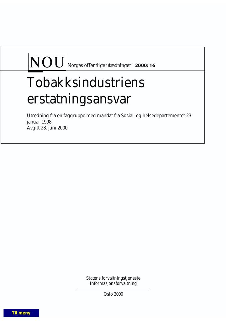 Forsiden av dokumentet NOU 2000: 16 - Tobakksindustriens erstatningsansvar