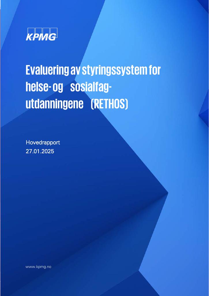 Forsiden av dokumentet Evaluering av styringssystem for helse- og sosialfag-utdanningene (RETHOS), hovedrapport