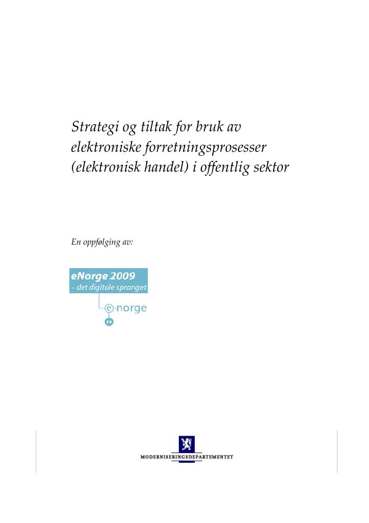 Forsiden av dokumentet Strategi og tiltak for bruk av elektroniske forretningsprosesser (elektronisk handel) i offentlig sektor