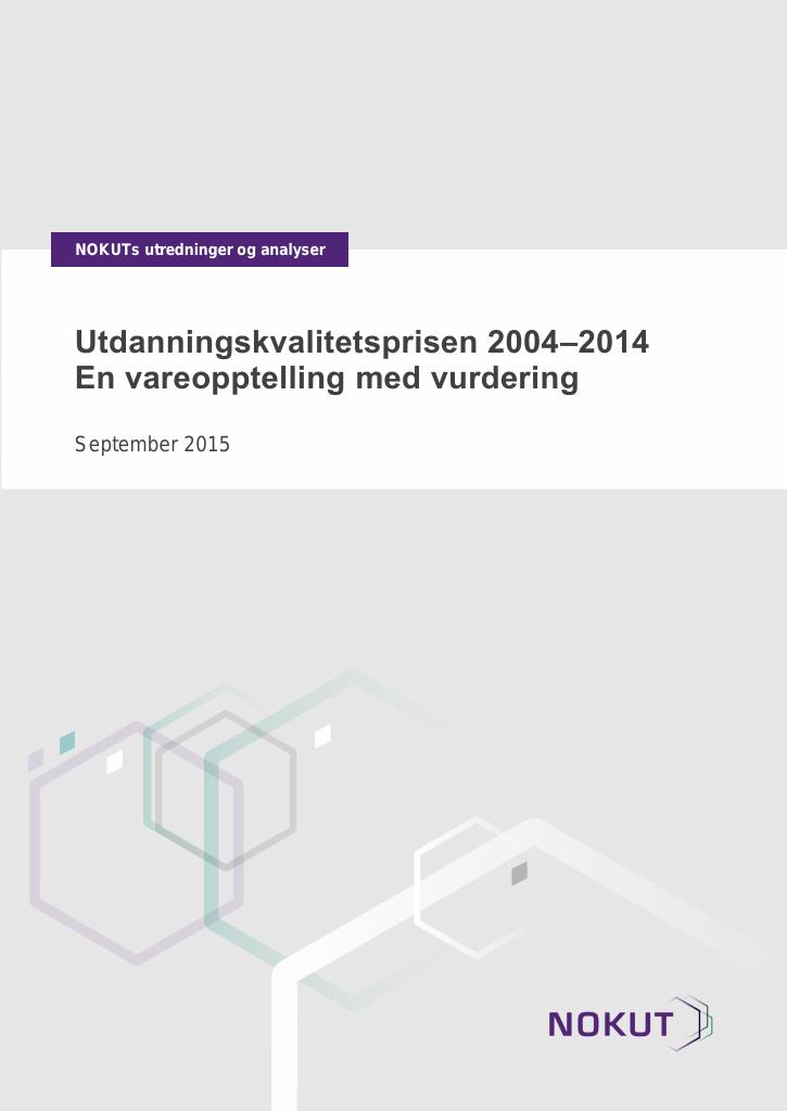 Forsiden av dokumentet Utdanningskvalitetsprisen 2004–2014