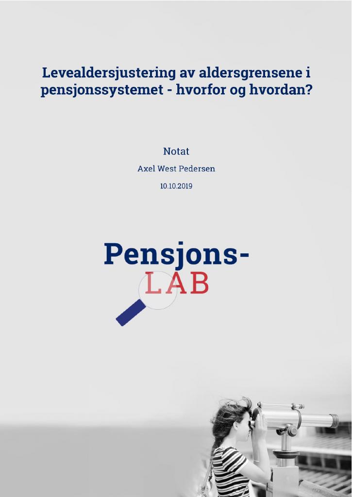 Forsiden av dokumentet Levealdersjustering av aldersgrensene i pensjonssystemet