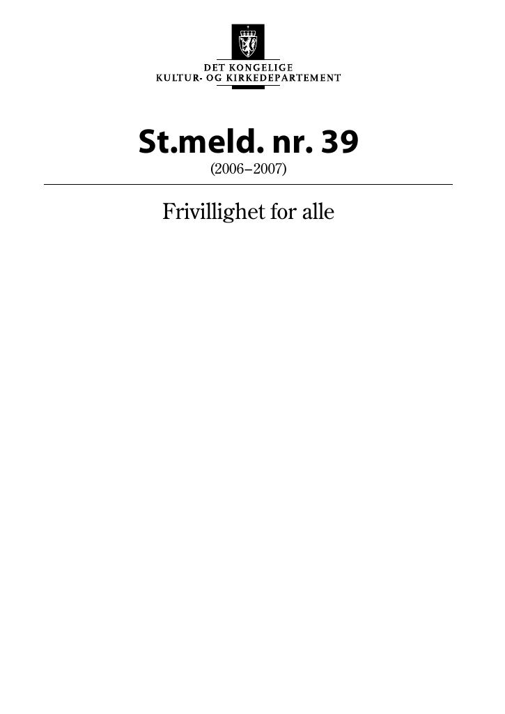 Forsiden av dokumentet St.meld. nr. 39 (2006-2007)