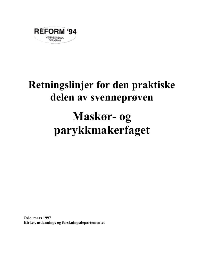 Forsiden av dokumentet Retningslinjer for den praktiske delen av svenneprøven : Maskør- og  parykkmakerfaget