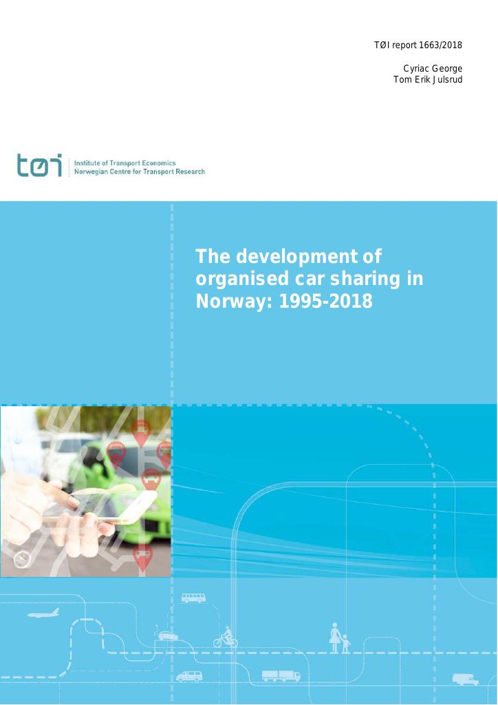 Forsiden av dokumentet The development of organised car sharing in Norway: 1995-2018 : Historical trends and potential impacts