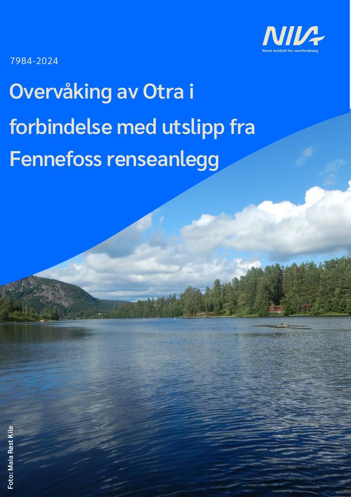 Forsiden av dokumentet Overvåking av Otra i forbindelse med  utslipp fra Fennefoss renseanlegg