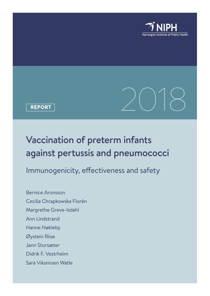 Forsiden av dokumentet Vaccination of premature infants against pertussis and pneumococci : Immunogenicity, effectiveness and safety