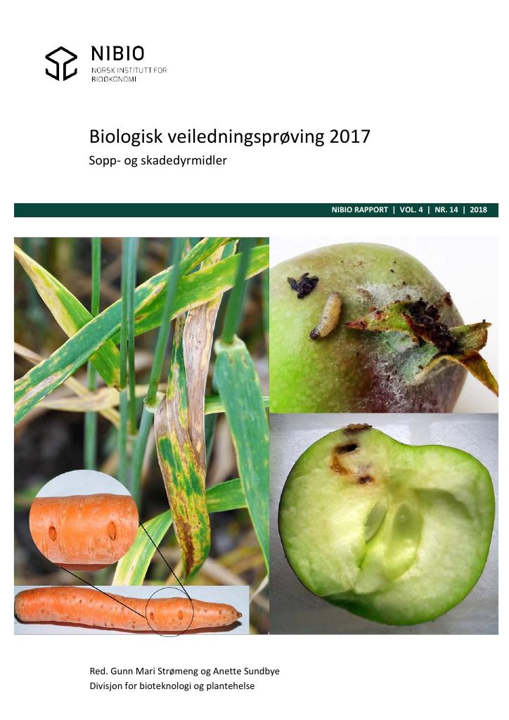 Forsiden av dokumentet Biologisk veiledningsprøving 2017 : sopp- og skadedyrmidler