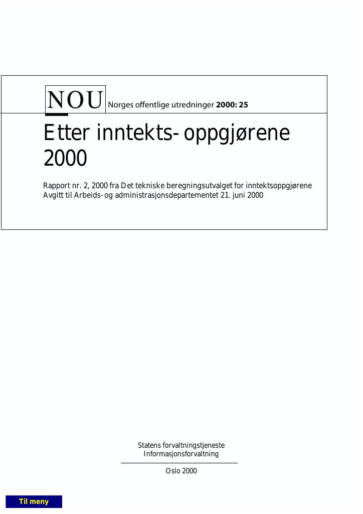 Forsiden av dokumentet NOU 2000: 25 - Etter inntektsoppgjørene 2000