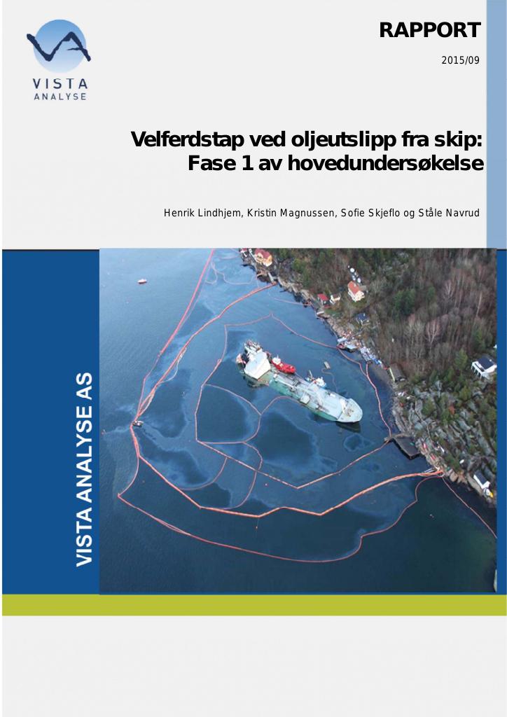 Forsiden av dokumentet Velferdstap ved oljeutslipp fra skip: Fase 1 av hovedstudie