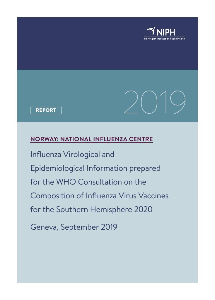 Forsiden av dokumentet Influenza Virological and Epidemiological Information prepared for the WHO Consultation on the Composition of Influenza Virus Vaccines for the Southern Hemisphere 2020      Geneva, September 2019
