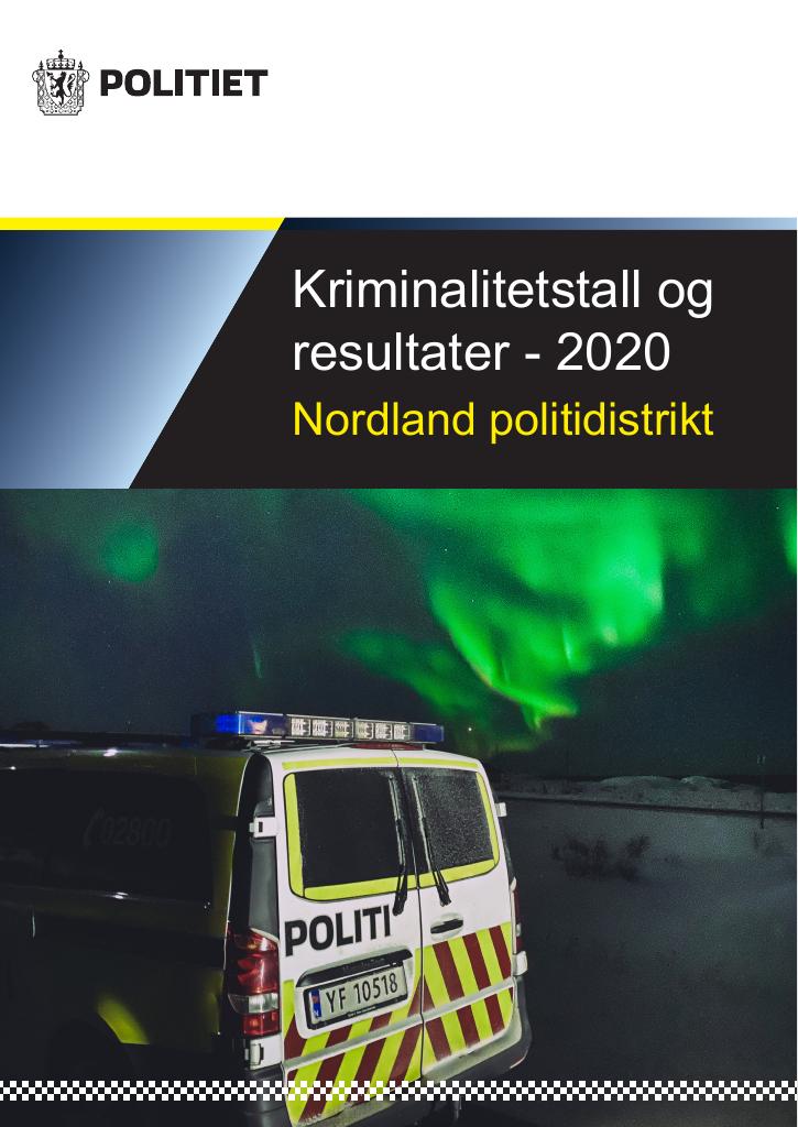 Forsiden av dokumentet Kriminalitetstall og resultater 2020_Nordland politidistrikt