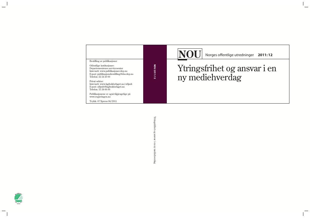 Forsiden av dokumentet NOU 2011: 12 - Ytringsfrihet og ansvar i en ny mediehverdag