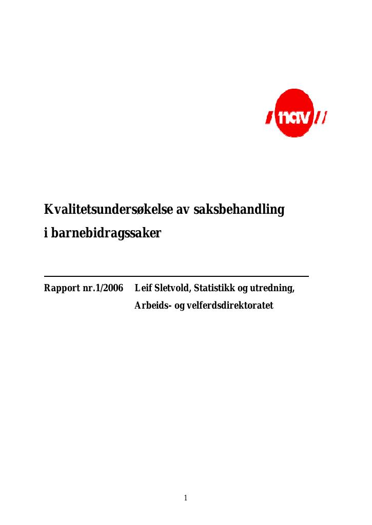 Forsiden av dokumentet Kvalitetsundersøkelse av saksbehandling i barnebidragssaker