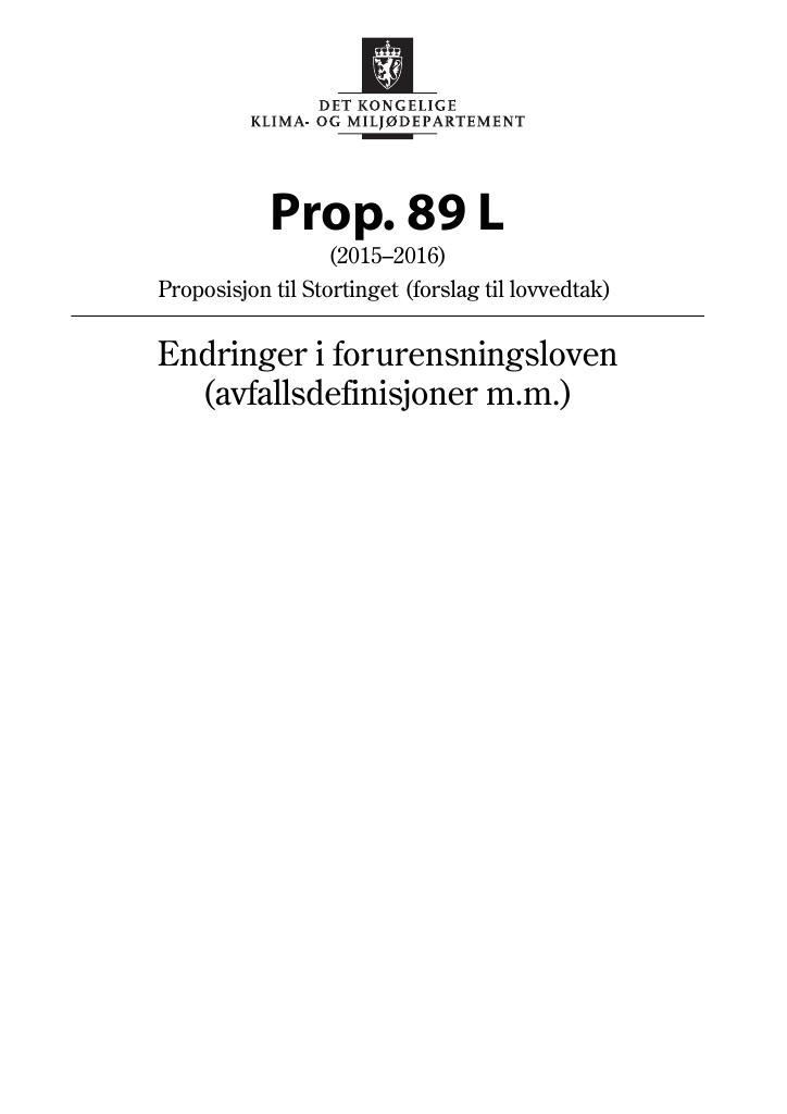 Forsiden av dokumentet Prop. 89 L (2015–2016)