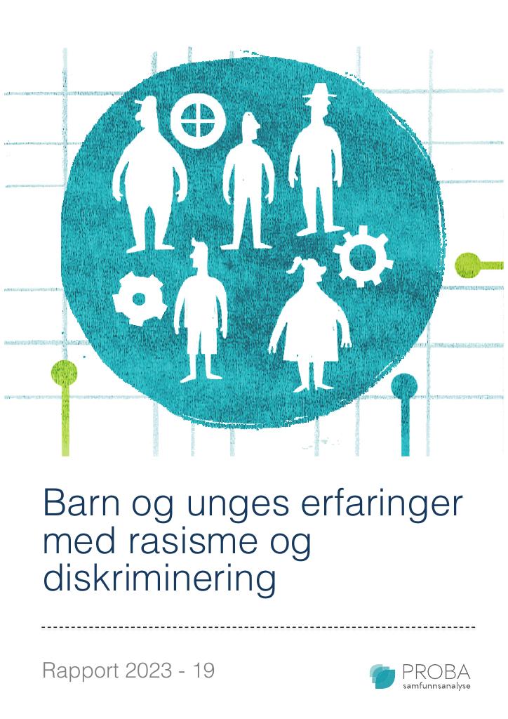 Forsiden av dokumentet Barn og unges erfaringer med rasisme og diskriminering