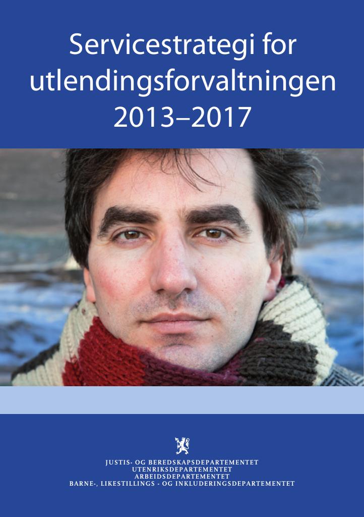 Forsiden av dokumentet Servicestrategi for utlendingsforvaltningen 2013–2017