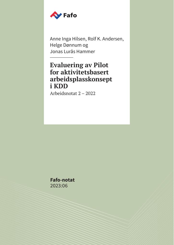 Forsiden av dokumentet Evaluering av Pilot for aktivitetsbasert arbeidsplasskonsept i KDD : Arbeidsnotat 2 – 2022