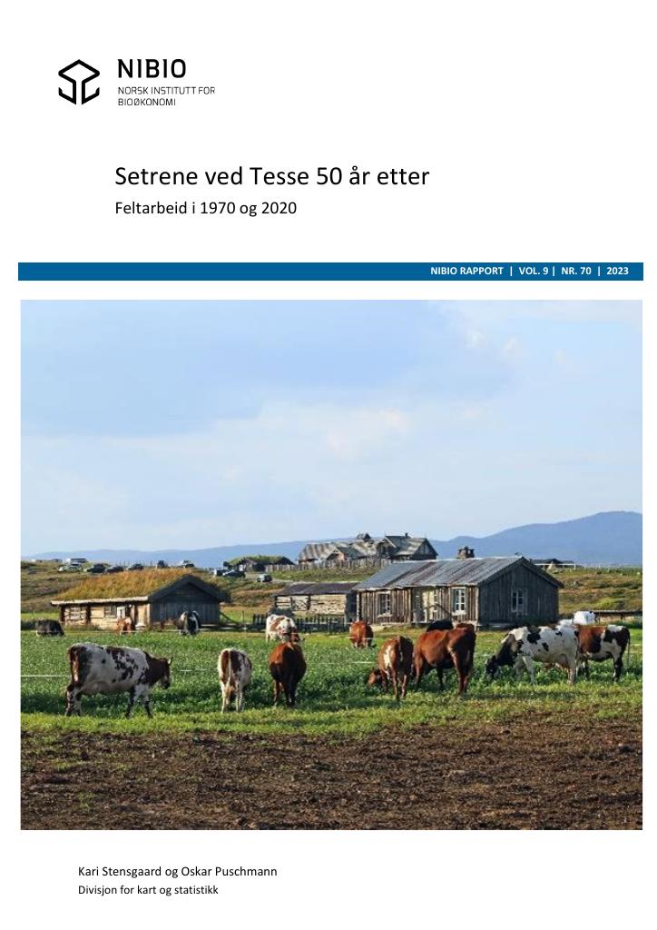 Forsiden av dokumentet Setrene ved Tesse 50 år etter. Feltarbeid i 1970 og 2020