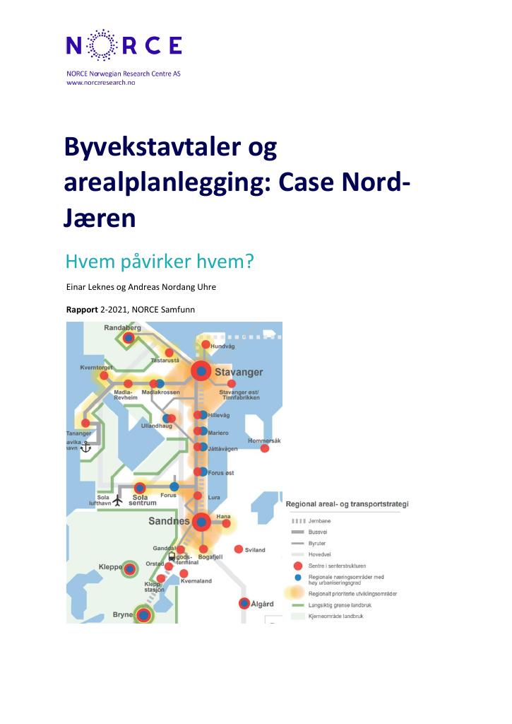 Forsiden av dokumentet Byvekstavtaler og  arealplanlegging: Case Nord-Jæren. Hvem påvirker hvem?