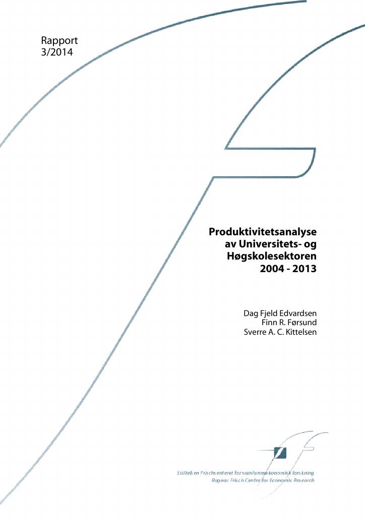 Forsiden av dokumentet Produktivitetsanalyse av Universitets- og Høgskolesektoren 2004 - 2013