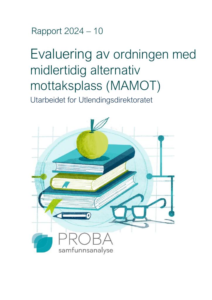 Forsiden av dokumentet Evaluering av ordningen med midlertidig alternativ mottaksplass (MAMOT)