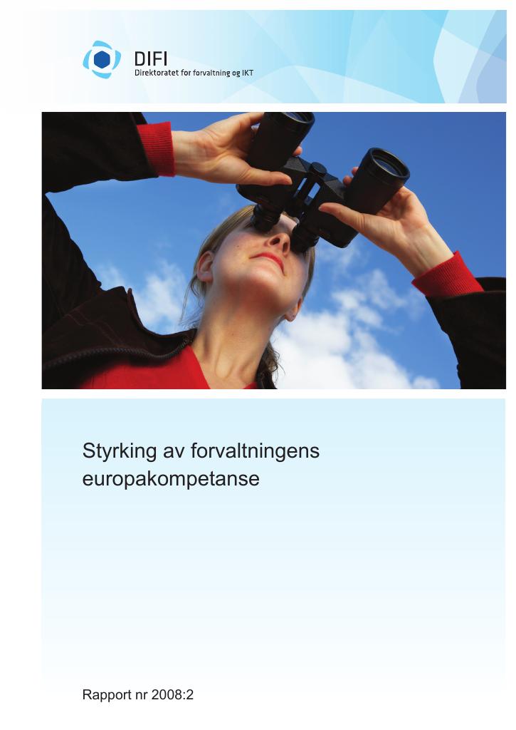 Forsiden av dokumentet Styrking av forvaltningens europakompetanse