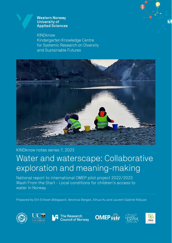 Forsiden av dokumentet Water and waterscape: collaborative exploration and meaning-making. Kindknow notes series 7, 2023