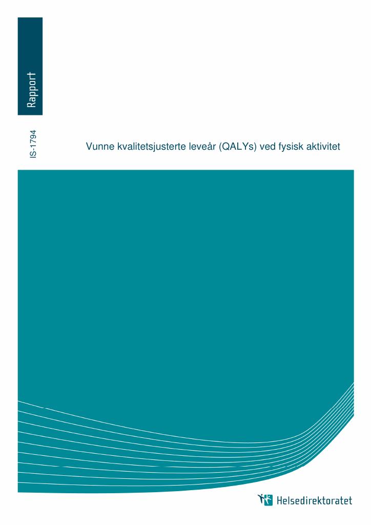 Forsiden av dokumentet Vunne kvalitetsjusterte leveår (QALYs) ved fysisk aktivitet