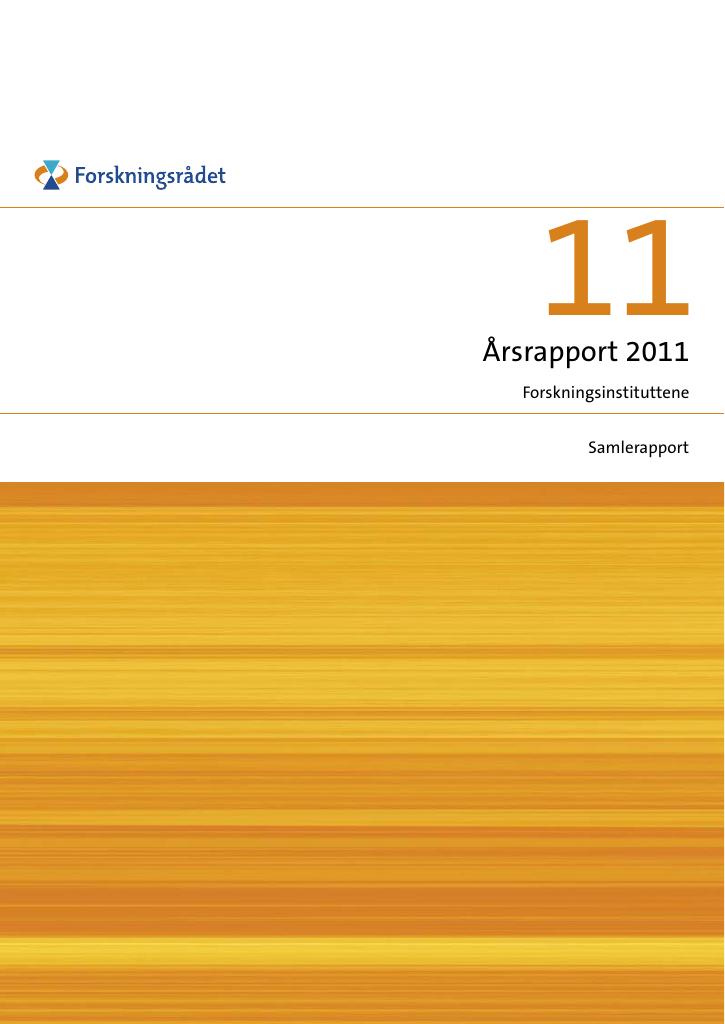 Forsiden av dokumentet Årsrapport Forskningsinstituttene samlerapport 2011