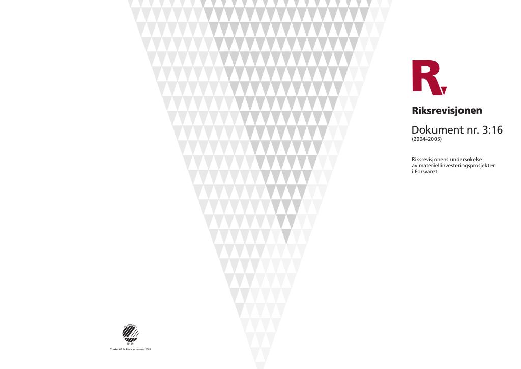 Forsiden av dokumentet Riksrevisjonens undersøkelse av materiellinvesteringsprosjekter i Forsvaret