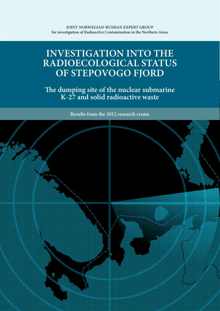 Forsiden av dokumentet Investigation into the radioecological status of Stepovogo fjord