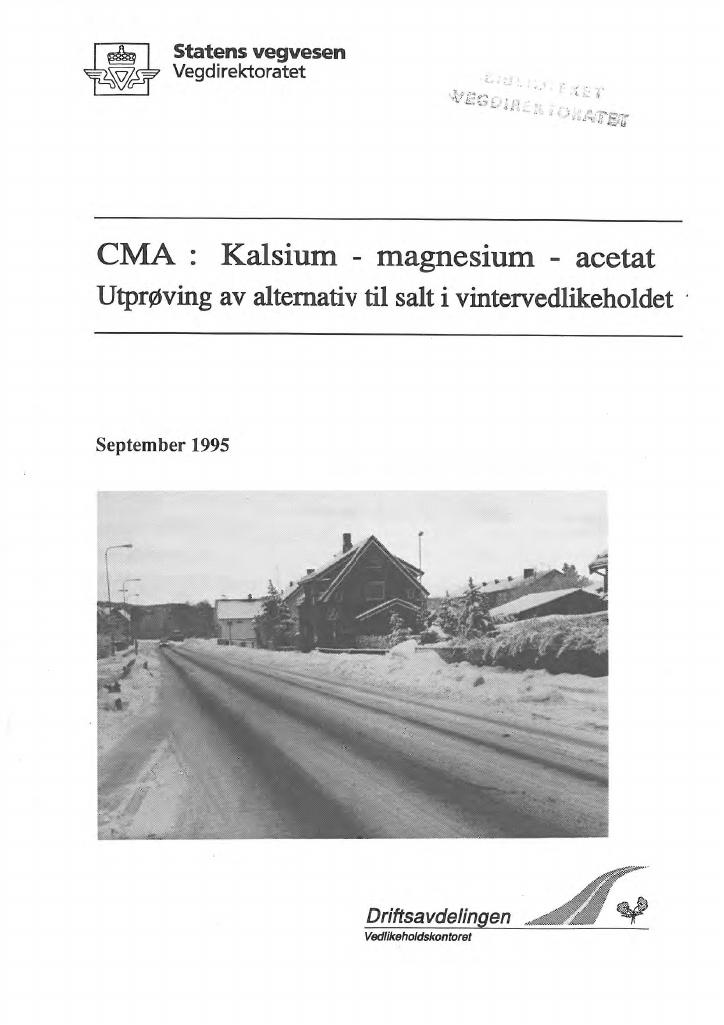 Forsiden av dokumentet CMA: kalsium - magnesium - acetat. Utprøving av alternativ til salt i vintervedlikeholdet