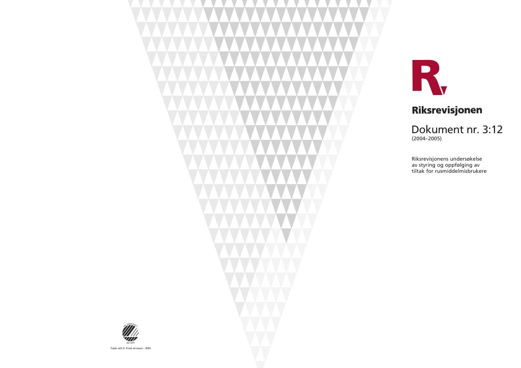 Forsiden av dokumentet Riksrevisjonens undersøkelse av styring og oppfølging av tiltak for rusmiddelmisbrukere