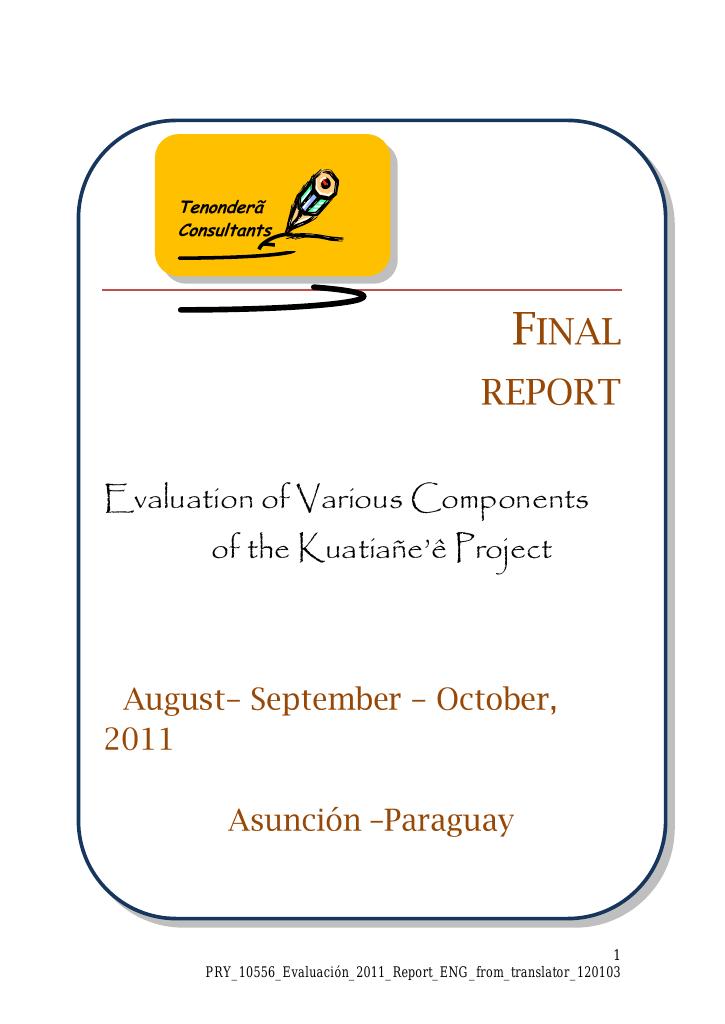Forsiden av dokumentet Evaluation of Various Components of the Kuatiañe’ê Project