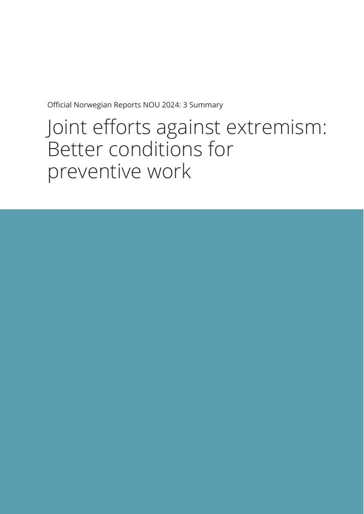 Forsiden av dokumentet Joint efforts against extremism: Better conditions for preventive work