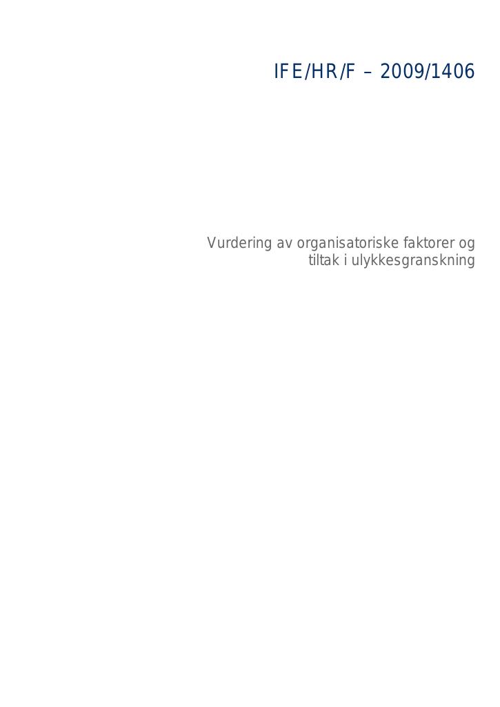 Forsiden av dokumentet Vurdering av organisatoriske faktorer og tiltak i ulykkesgranskning