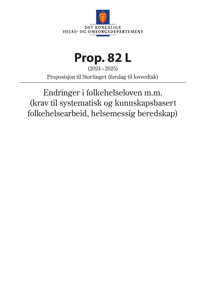 Forsiden av dokumentet Prop. 82 L (2024–2025)