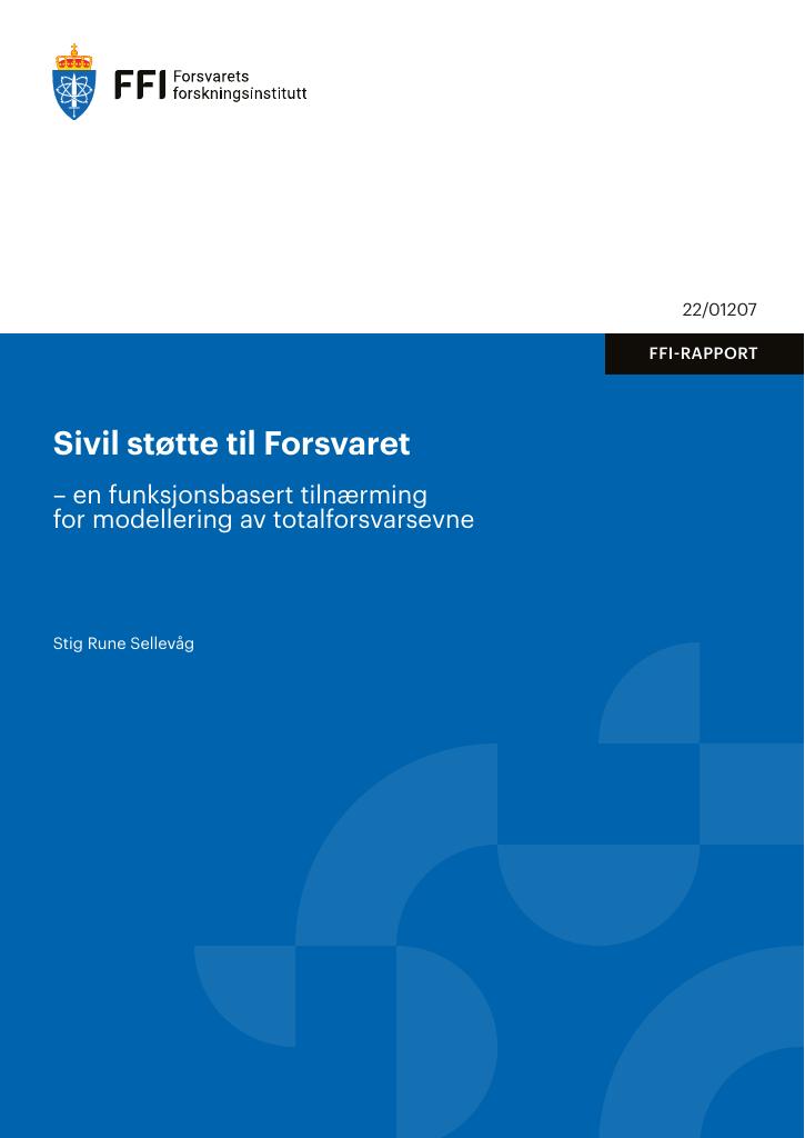 Forsiden av dokumentet Sivil støtte til Forsvaret : en funksjonsbasert tilnærming for modellering av totalforsvarsevne