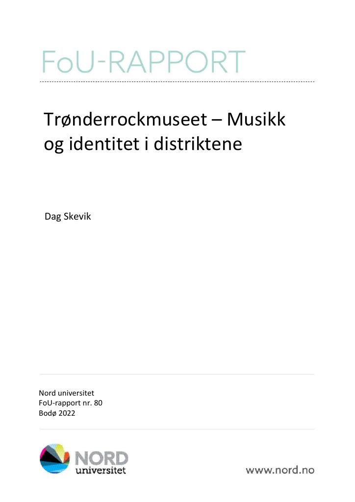 Forsiden av dokumentet Trønderrockmuseet - musikk og identitet i distriktene