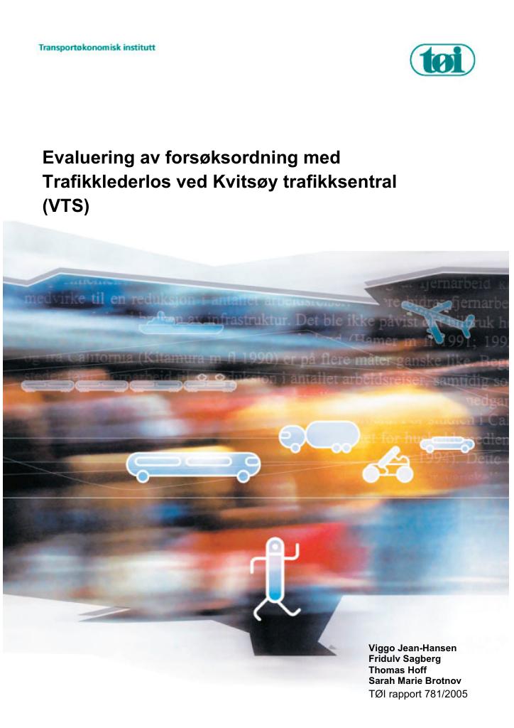 Forsiden av dokumentet Evaluering av forsøksordning med Trafikklederlos ved Kvitsøy trafikksentral (VTS)