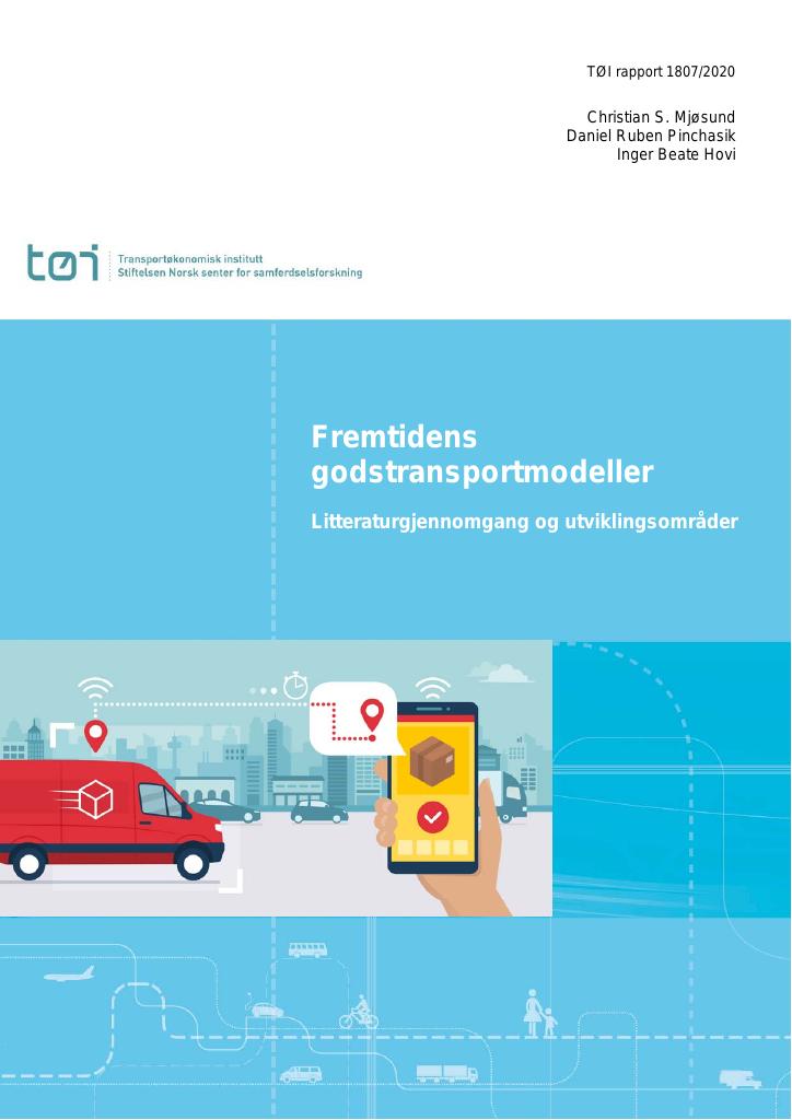 Forsiden av dokumentet Fremtidens godstransportmodeller : Litteraturgjennomgang og utviklingsområder