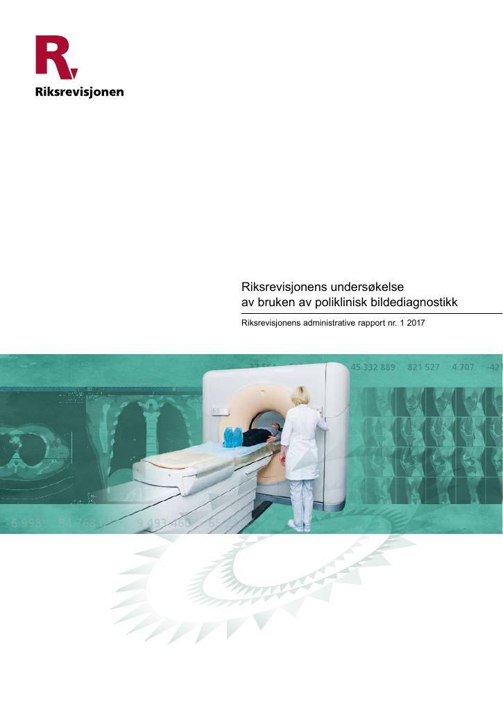 Forsiden av dokumentet Riksrevisjonens undersøkelse av bruken av poliklinisk bildediagnostikk