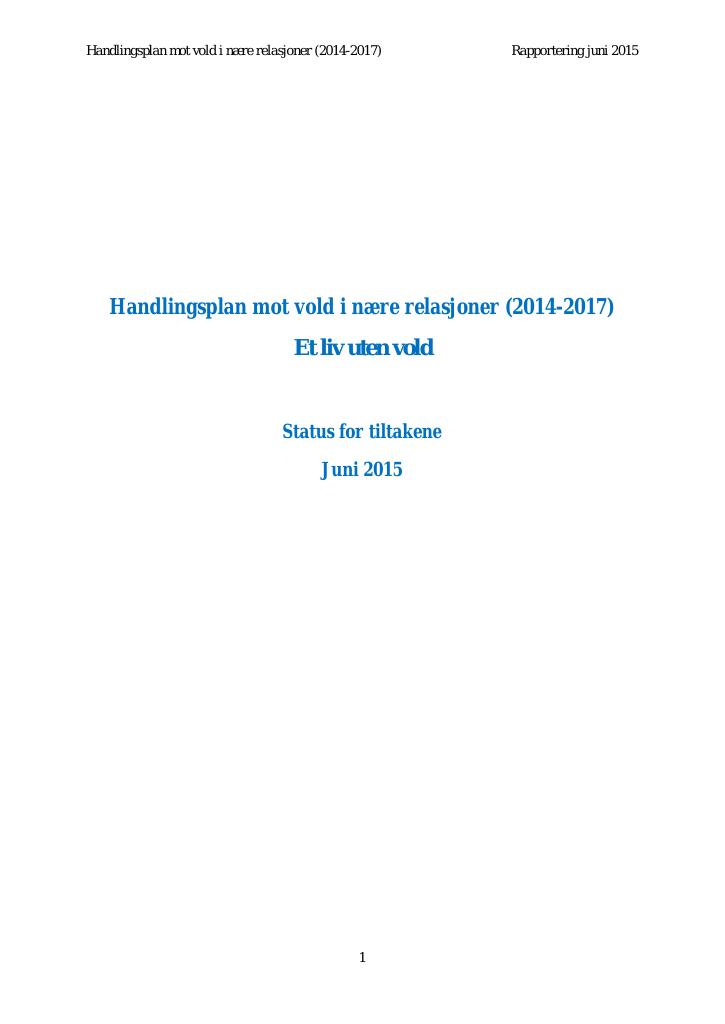 Forsiden av dokumentet Handlingsplan mot vold i nære relasjoner (2014-2017)  Et liv uten vold