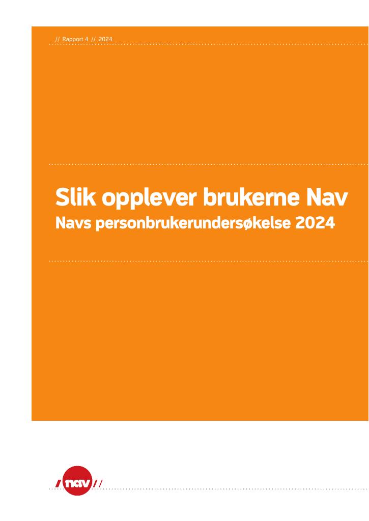 Forsiden av dokumentet Slik opplever brukerne Nav : Navs personbrukerundersøkelse 2024