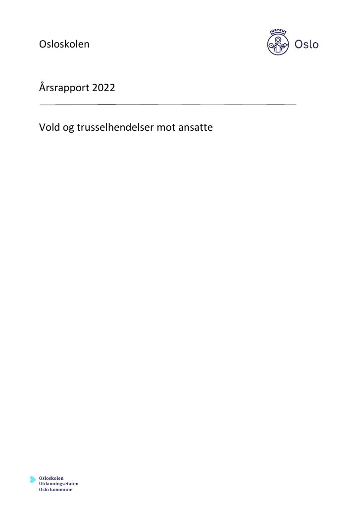 Forsiden av dokumentet Vold og trusselhendelser mot ansatte - Årsrapport 2022