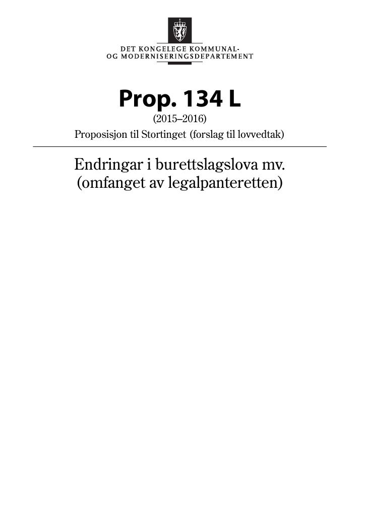 Forsiden av dokumentet Prop. 134 L (2015–2016)