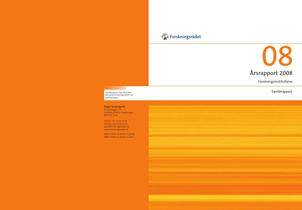 Forsiden av dokumentet Årsrapport Forskningsinstituttene 2008