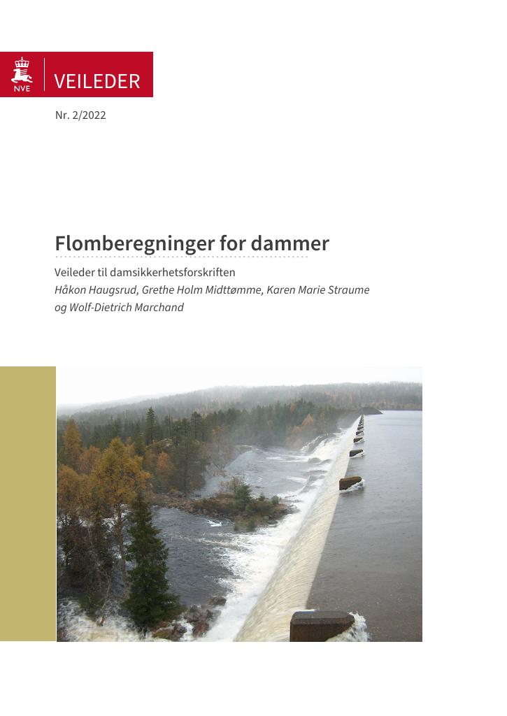 Forsiden av dokumentet Flomberegninger for dammer : veileder til damsikkerhetsforskriften