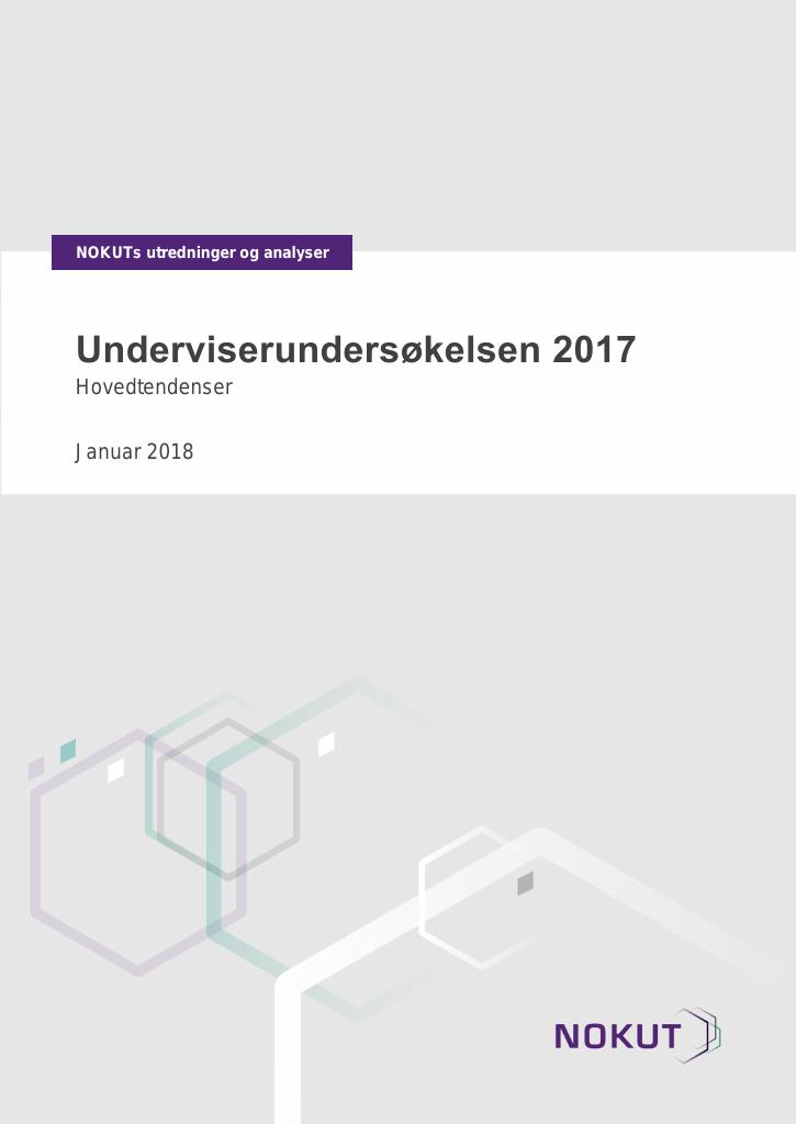 Forsiden av dokumentet Underviserundersøkelsen 2017